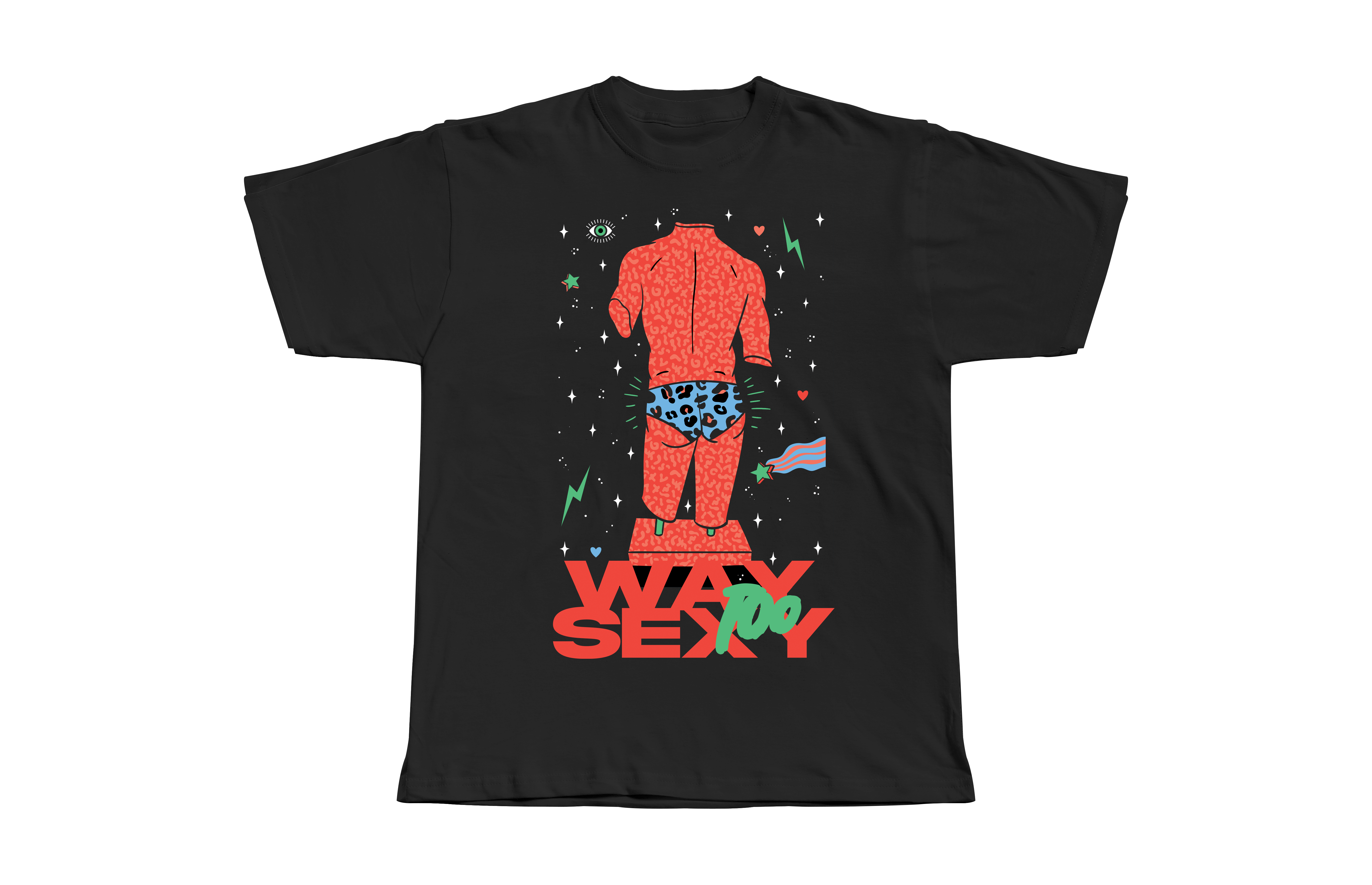 Way Too Sexy T-Shirt